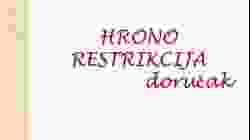 Hrono restrikcija - dorucak