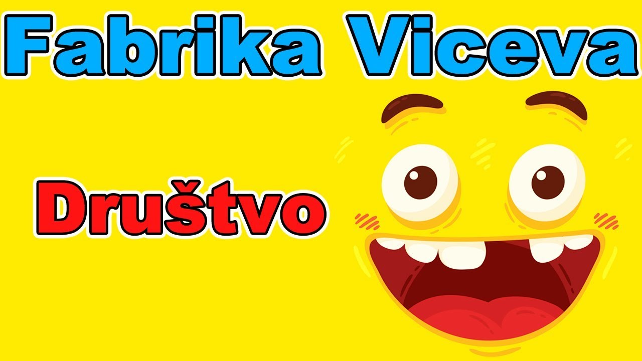 Fabrika Viceva - Društvo | Smeh do suza | Najbolji vicevi | Smešni vicevi | Zabava | Humor | Smesno