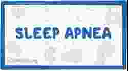 Sleep apnea - causes, symptoms, diagnosis, treatment, pathology