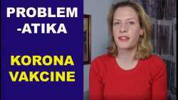 Problematika KORONA VAKCINE/dr Bojana Mandić